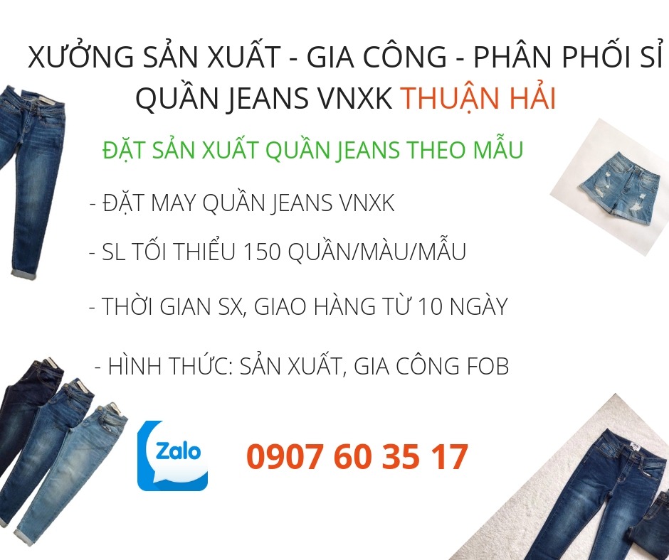 Quy trình nhận đặt may gia công quần jeans theo mẫu tại xưởng may jean Thuận Hải Tp.HCM