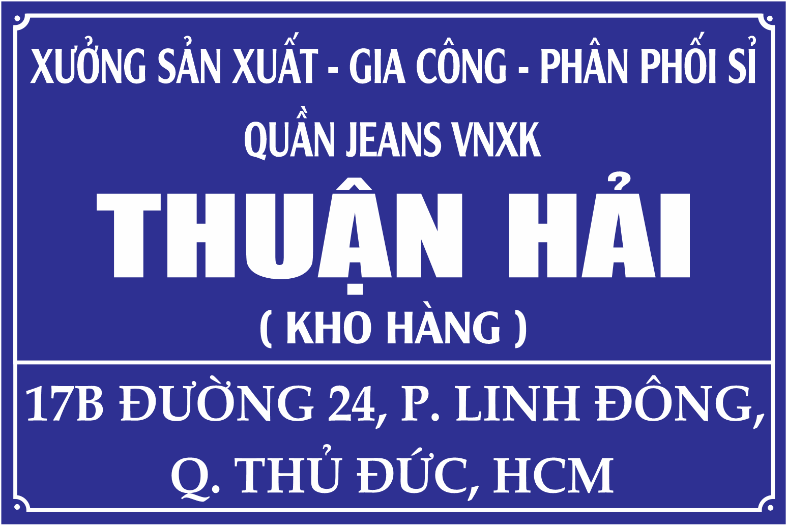 địa chỉ xưởng sản xuất - gia công quần jeans nữ VNXK Thuận Hải tại TP. HCM
